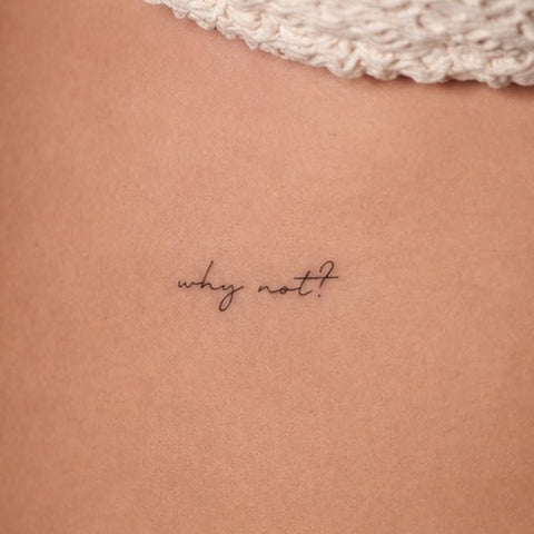 Why Not Tattoo