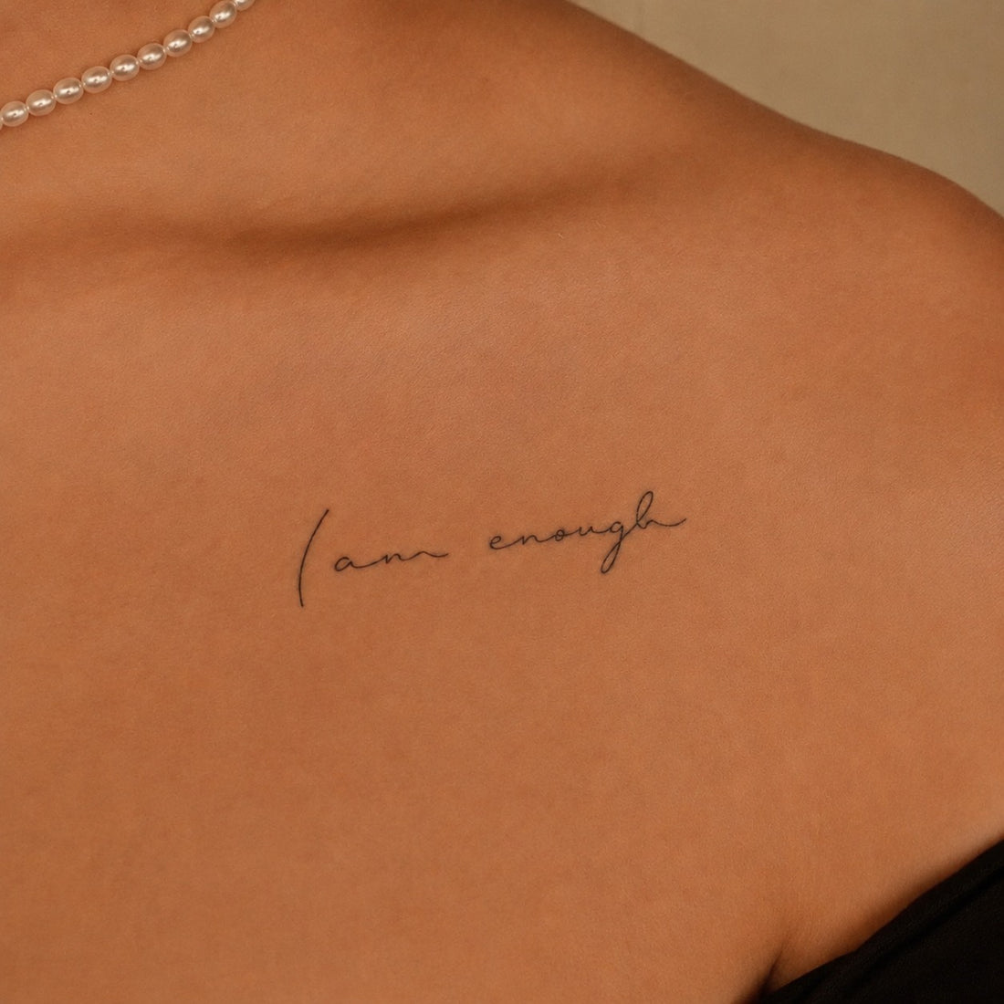 I Am Enough Tattoo