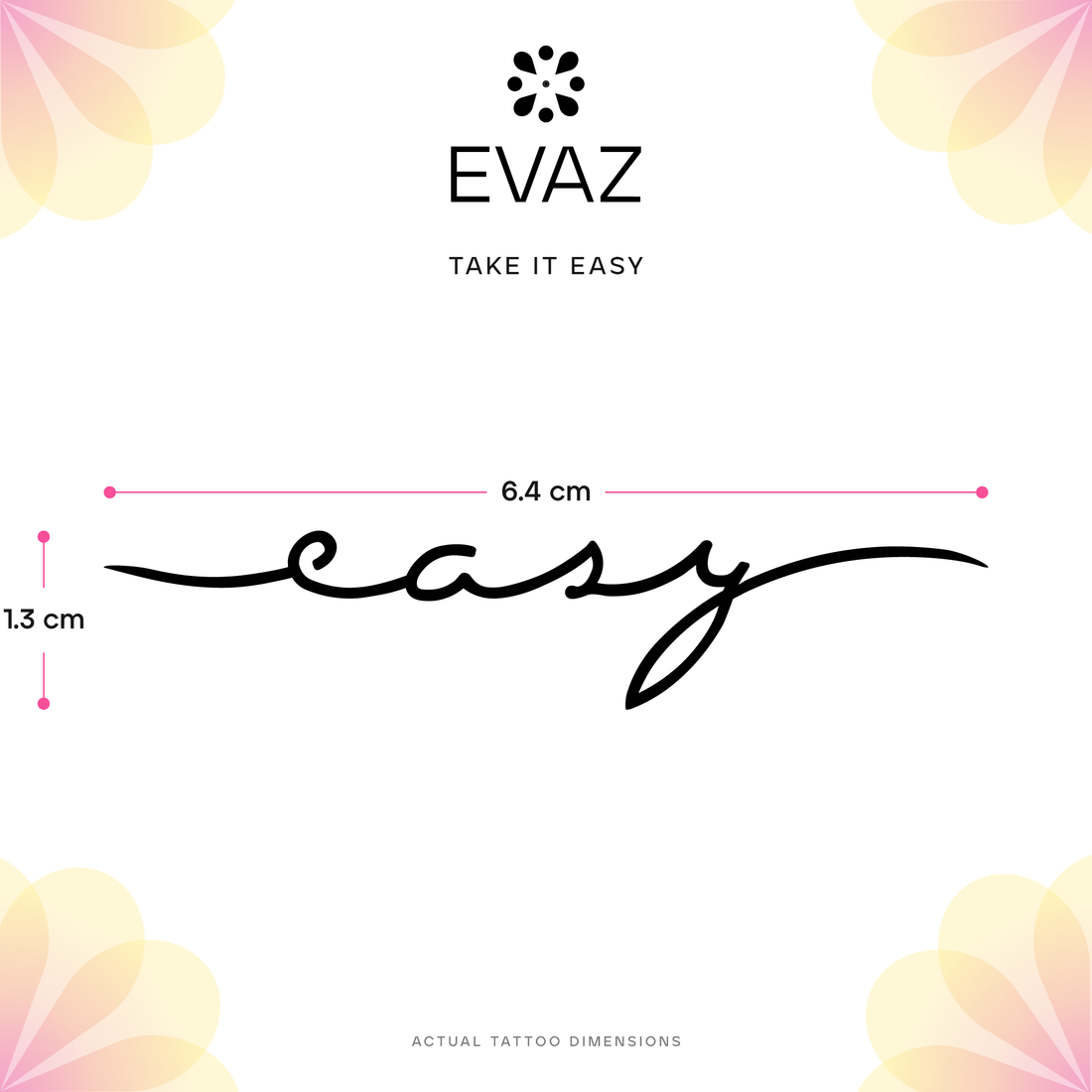 Take It Easy Tattoo - size-guide