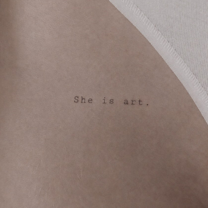 She Is Art Tattoo