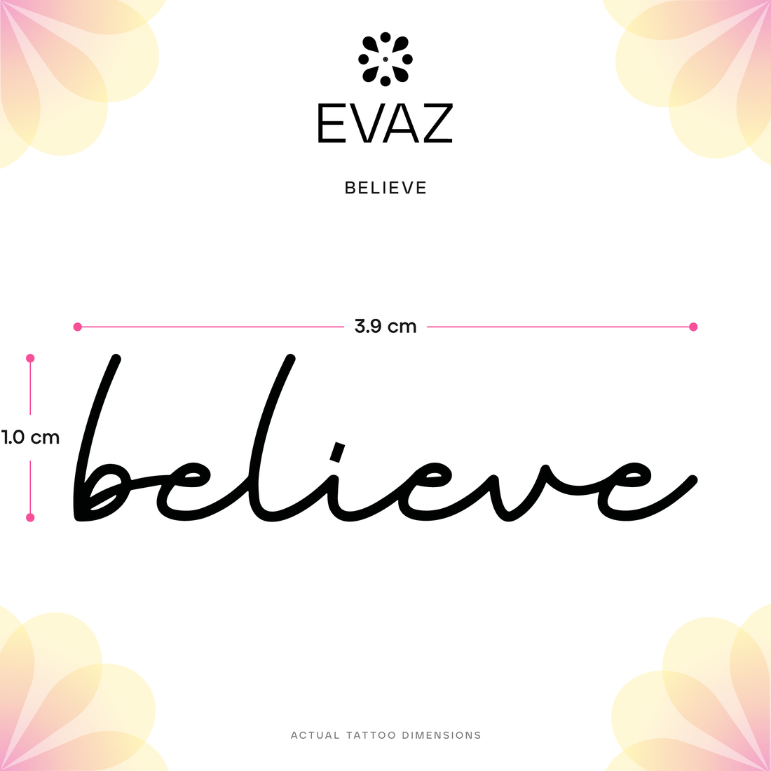 Believe Tattoo - size-guide