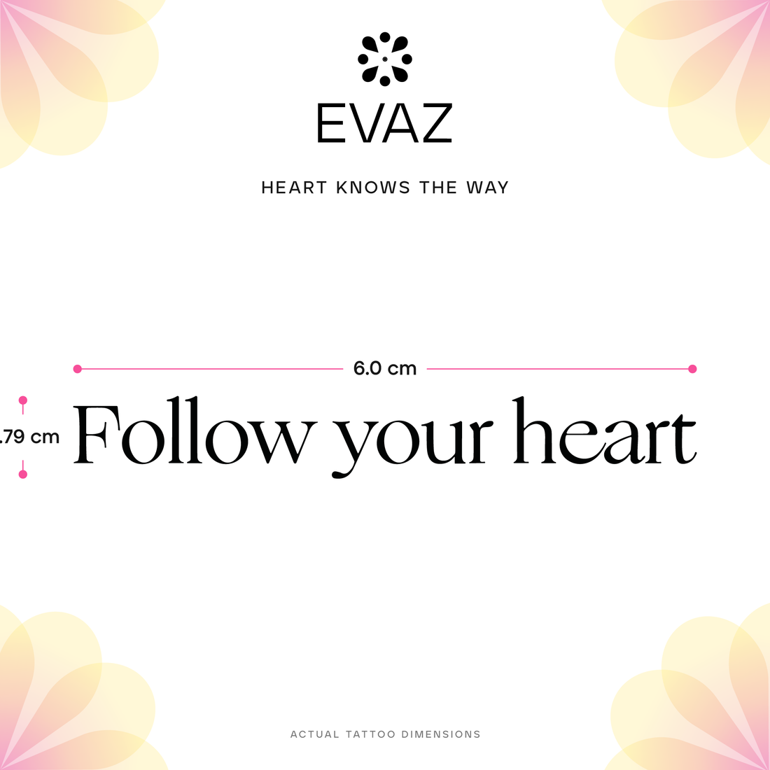 Heart Knows the Way Tattoo - size-guide