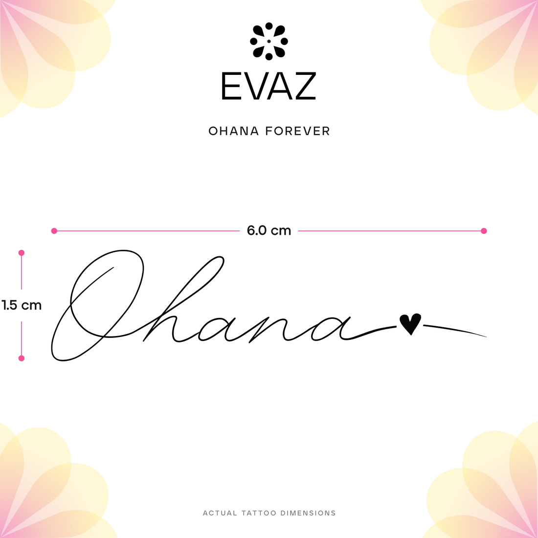 Ohana Forever Tattoo - size-guide