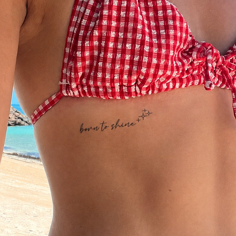 Born to Shine Tattoo